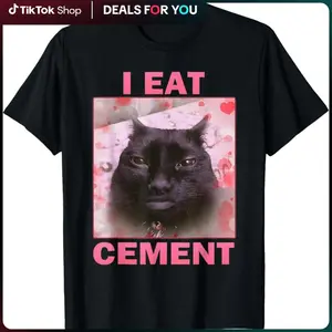 I Eat Cement Cursed Cat Funny Oddly Specific Weird Meme T-Shirt Christmas gifts  Plus size 4XL 5XL Oversized Graphic