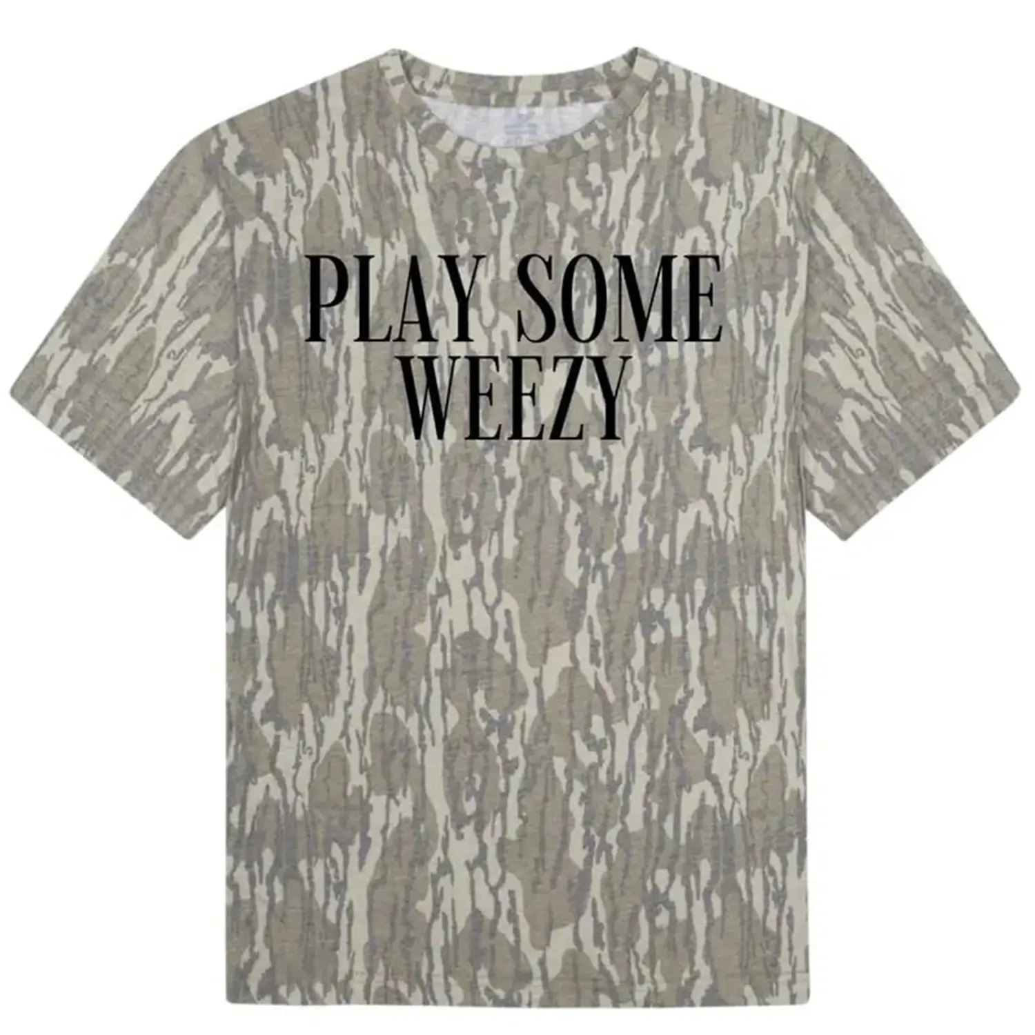 Camo Play Some Weezy Shirt, Play Some Mossy Oak Shirt