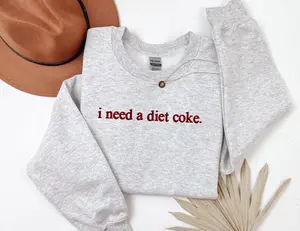 Embroidered i need a diet coke Sweatshirt, Funny Gift Sweatshirt Soda Lover, Funny Coke Gift for Diet Coke Lover, Soda Gift Crewneck