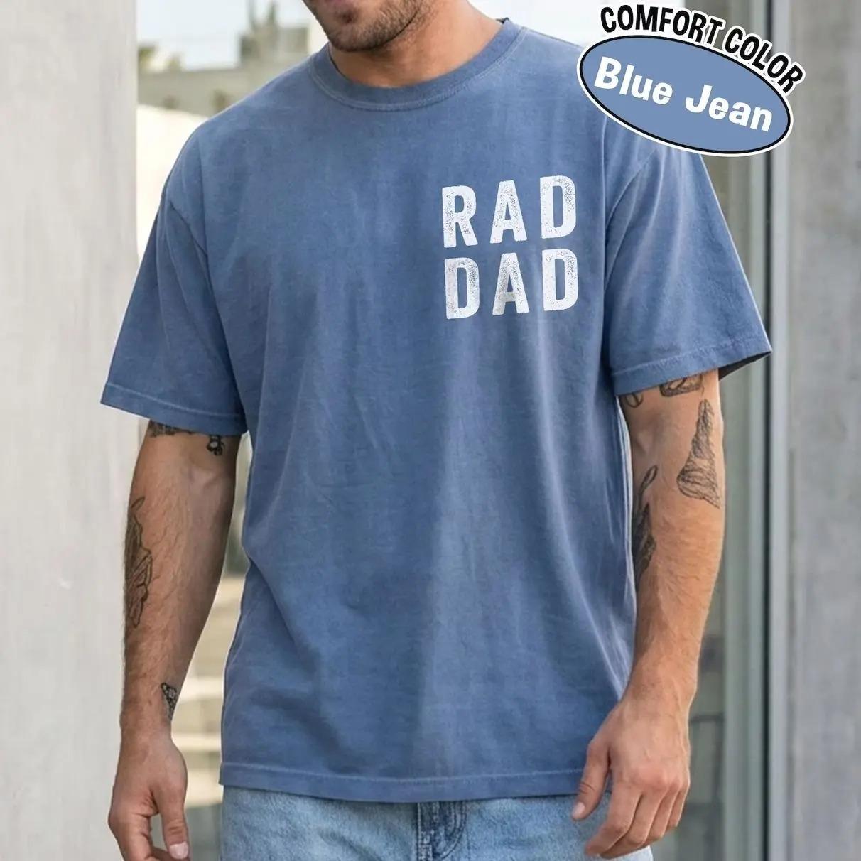 Comfort Colors Rad Dad Shirt, Funny Dad Graphic Tee, Cool Father’s Day Gift for Dad, Trendy Dad Life T-Shirt, Minimalist Mens Apparel