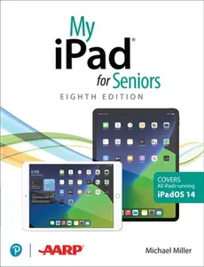 USED-My iPad for Seniors (Covers All Ipads Running Ipados 14) by Miller, Michael (Paperback)