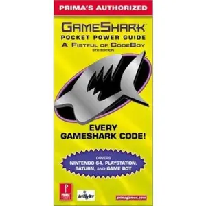 USED-GameShark Pocket Power Guide : A Fistful of CodeBoy (Prima's Authorized 6th Edition) by Prima Games (Paperback)