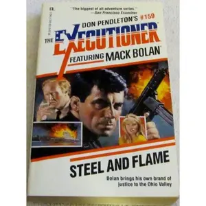 USED-Steel And Flame (Mack Bolan: the Executioner) by Pendelton (Paperback)