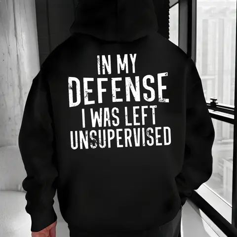 In My Defense Hoodie – Funny Sarcastic Quote T Shirt for Men – Humor Attitude Graphic Sweatshirt
