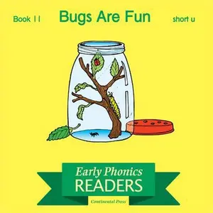 USED-Phonics Books: Early Phonics Reader: Bugs Are Fun by Continental Press (Paperback)