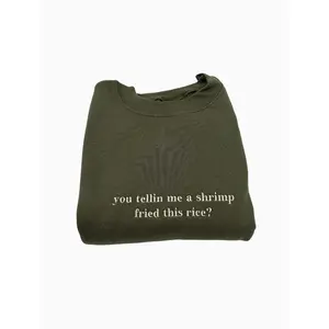 You Tellin Me a Shrimp Fried This Rice Shirt