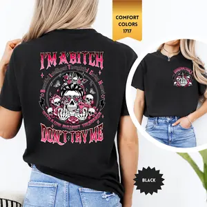 Funny Woman Quote Shirt, Sarcastic Attitude Tee, I'm a Bitch Don't Try Me, Shortsleeve, Seamless