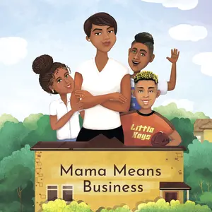 Mama Means Business