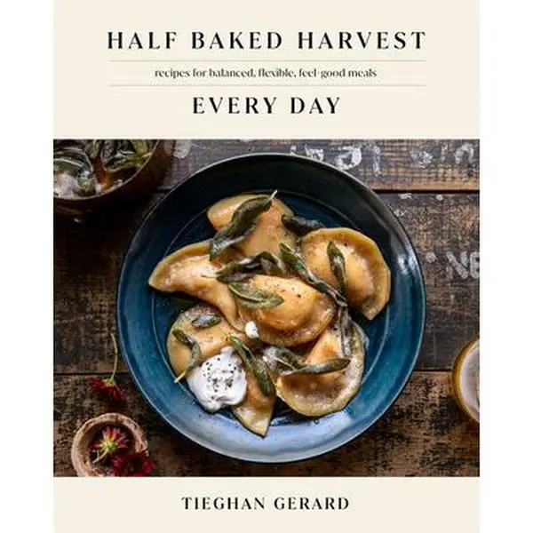 Half Baked Harvest Every Day: Balanced, Flexible, Feel-Good Meal Recipes Including Lunch - Tieghan Gerard Hardcover Cookbook, Clarkson Potter Publishers, 10.08" h x 8.11" l x 0.94" w, 2.75 lbs, Hard Cover