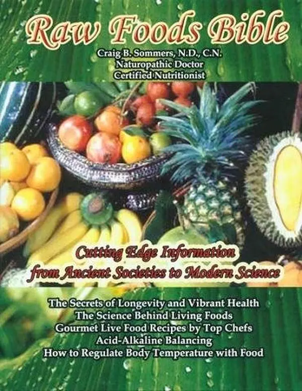 USED Book - Raw Foods Bible by Craig Sommers (Paperback) - english