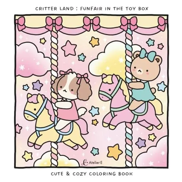 Critter Land : Funfair in the Toy Box: Cute & Cozy Coloring Book