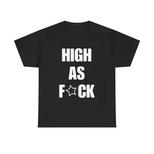 High As F Tee |  Stoner Shirt