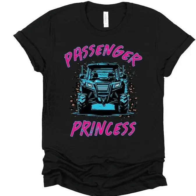 Passenger Princess 4x4 Shirt Fun Off Road ATV T-Shirt for Women Casual Cotton Tee Gift for Off Road Lovers Cute Four Wheeler Graphic Tee