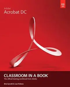 USED-Adobe Acrobat DC Classroom in a Book by Fridsma, Lisa (Paperback)