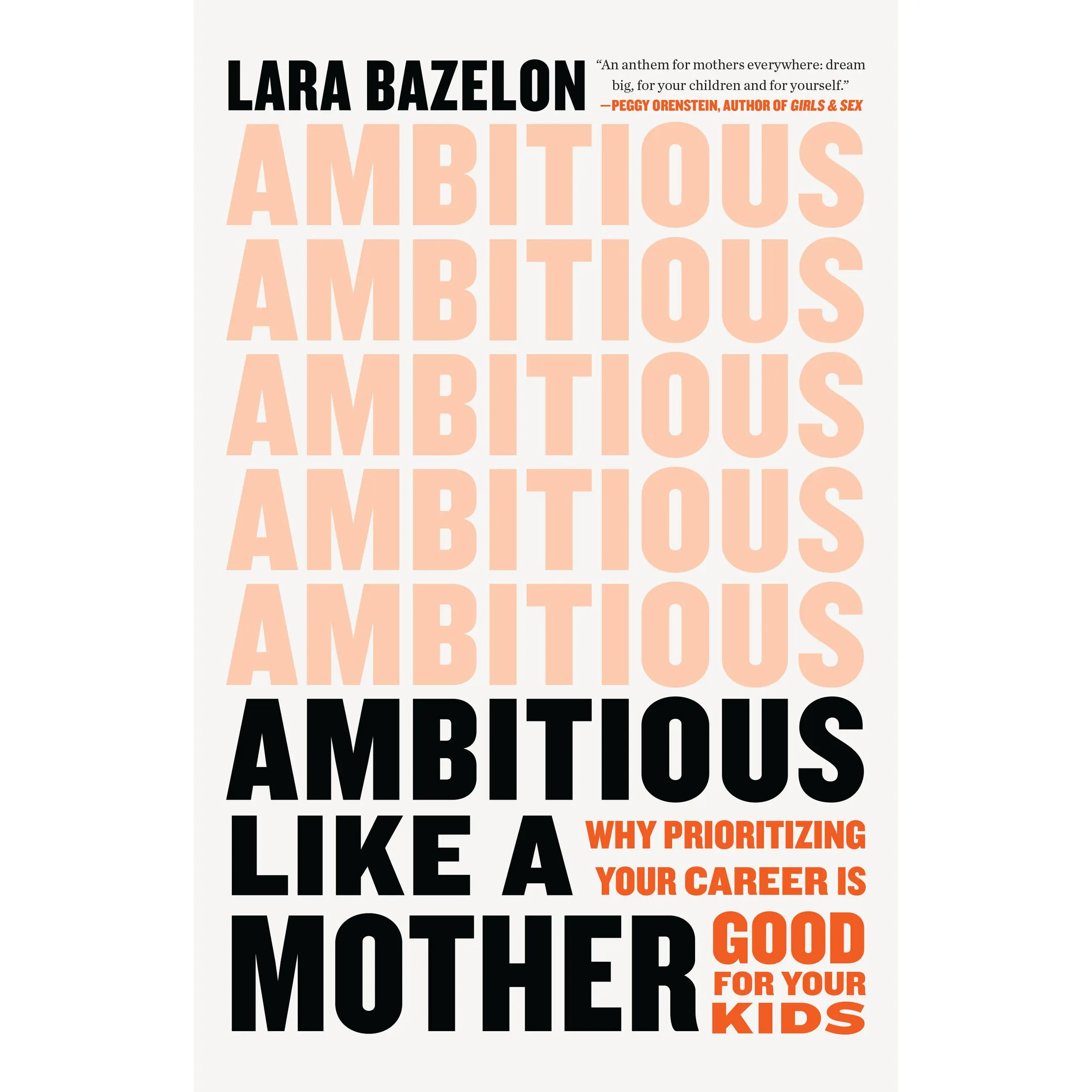 Ambitious Like a Mother