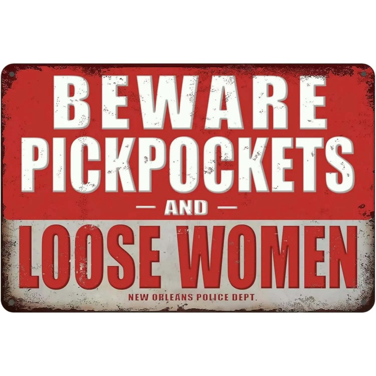8x12 Inch Vintage Metal Tin Sign - Funny Beware of Pickpockets and Loose Women Plaque, 12x8 in Retro Speakeasy Home Decor, 1 Pcs Round Tips Home Supplies for Indoors, Outdoors