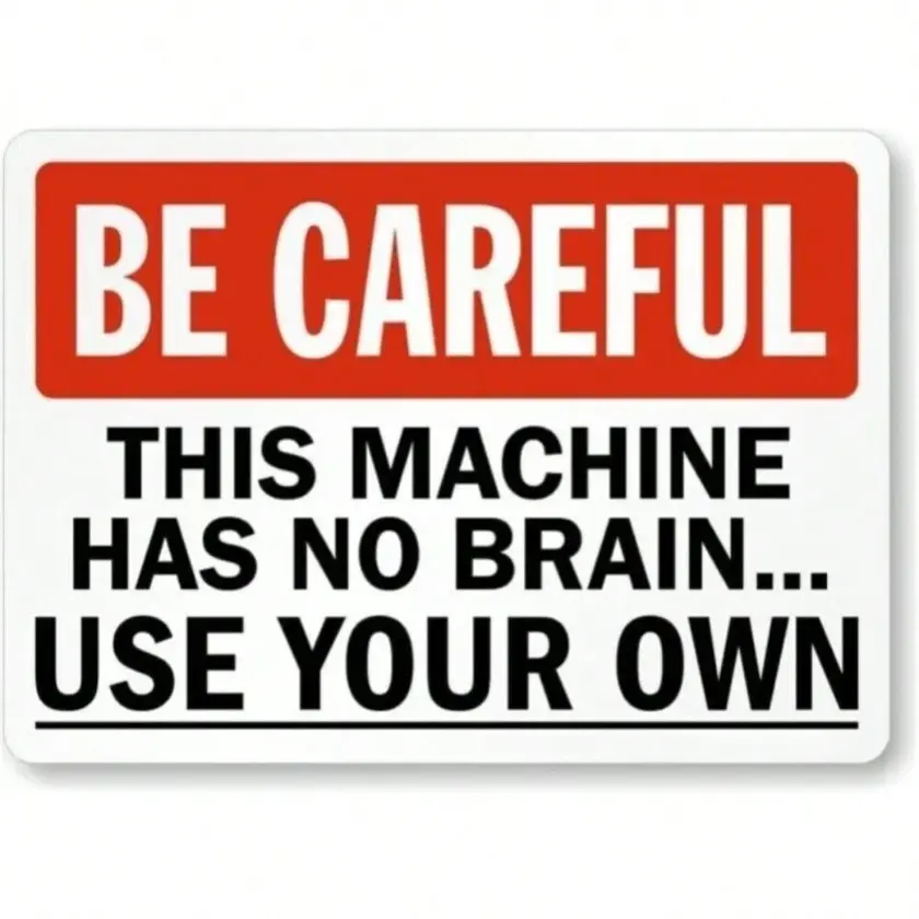 Be Careful Machine Sign Aluminum Weatherproof Safety Alert 8X12 Inch Outdoor Warning Sign for Industrial Warehouse Construction Site