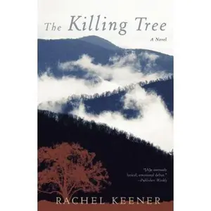 USED-The Killing Tree by Rachel Keener (Paperback)