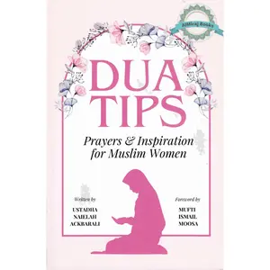 Dua Tips: Prayers & Inspiration for Muslim Women
