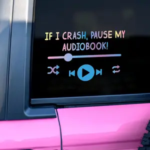 "If I Crash Pause My Audiobook" Car Decal
