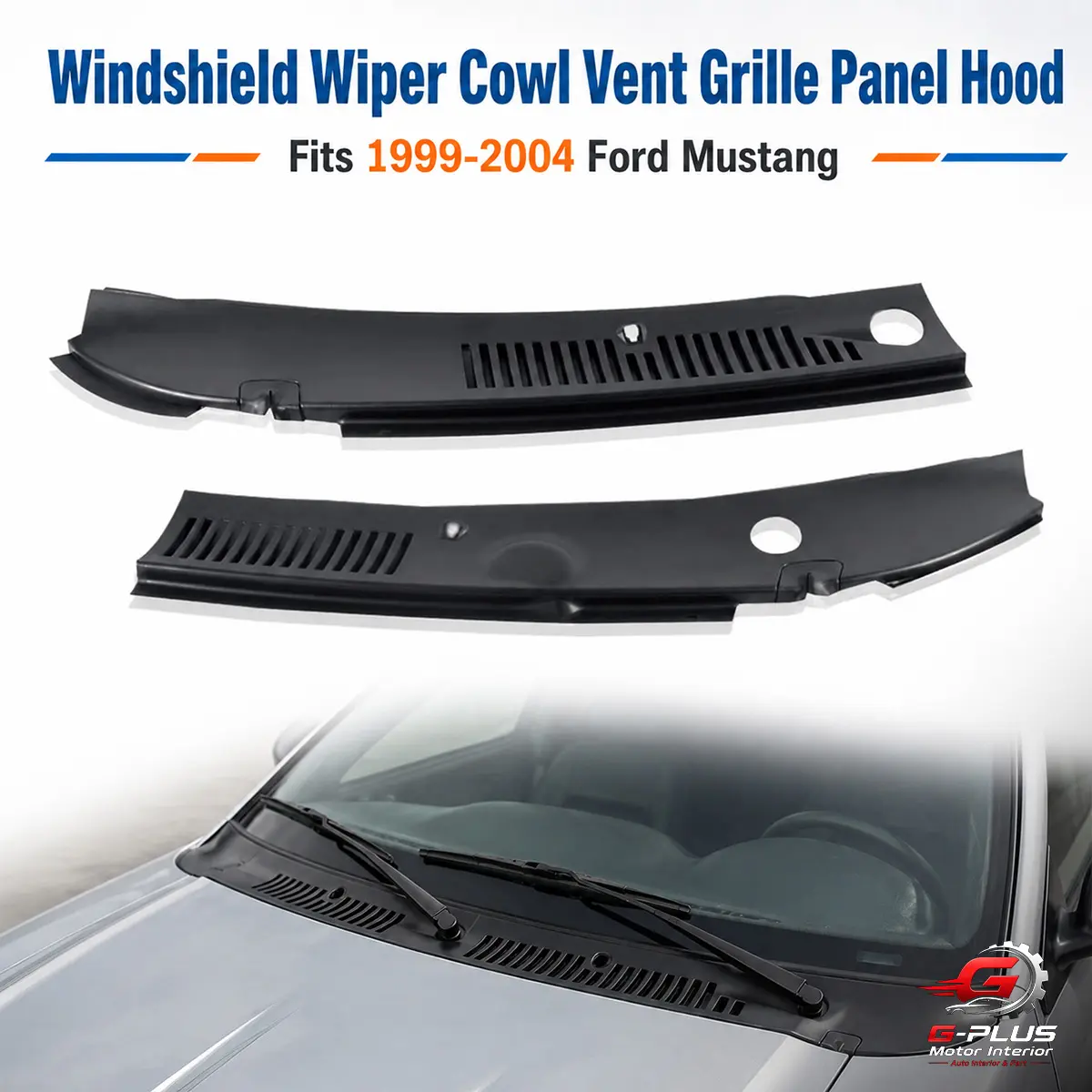 G-PLUS Motor Interior Windshield Wiper Cowl Cover For 99-04 Ford Mustang IMPROVED Wiper Cowl Grille