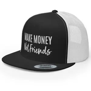 RIVEMUG Make Money Not Friends Premium Trucker Hat High Crown Flat Bill Cap