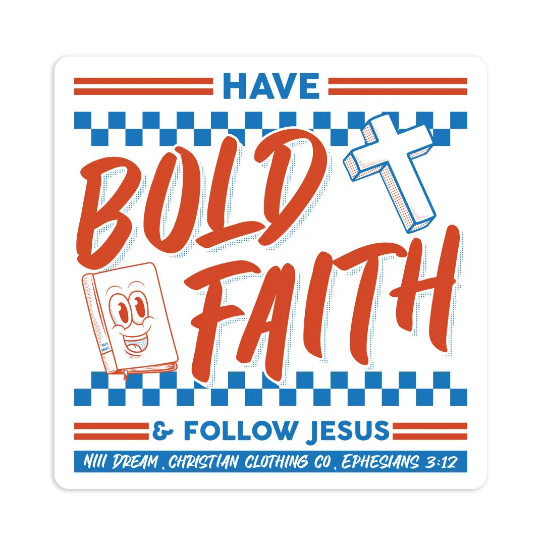 Bold Faith Sticker