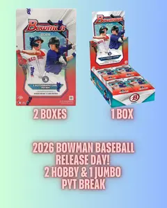 BREAK #112 - 2026 BOWMAN BASEBALL MIXER ( 2 HOBBY & 1 JUMBO) ***ALL CARDS SHIPS***