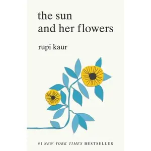 USED-The Sun and Her Flowers by Kaur, Rupi (Paperback)