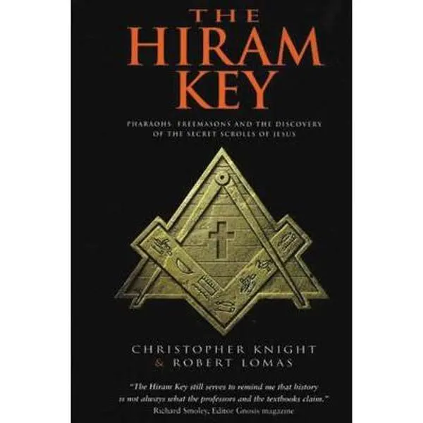 Used Trade Paperback - The Hiram Key: Pharaohs, Freemasonry, Freemason Link, Religious Studies, Original Jerusalem Church, Christianity & Scripture by Robert Lomas (English), Masons