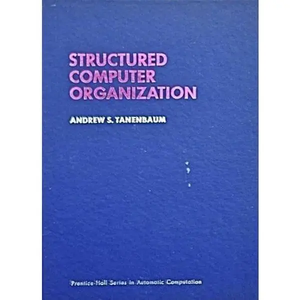 USED Book - Structured Computer Organization (Prentice-Hall Series in Automatic Computation) by Andrew S. Tanenbaum (Hardcover) - english