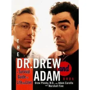 USED Book - The Dr. Drew and Adam Book: A Survival Guide To Life and Love by Adam Corolla (Paperback) - english