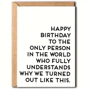 Funny Birthday Card with Envelope, Custom Message Card, 1 Count Happy Birthday Card, Birthday Gift for Sister & Best Friend, Long Distance Gift