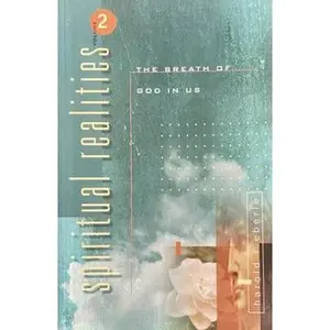 USED-The Breath of God in Us (Spiritual Realities Vol. 2) by Harold R. Eberle (Paperback)