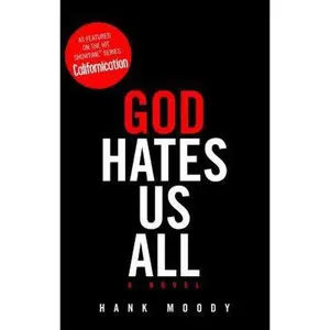 USED-God Hates Us All by Moody, Hank (Paperback)