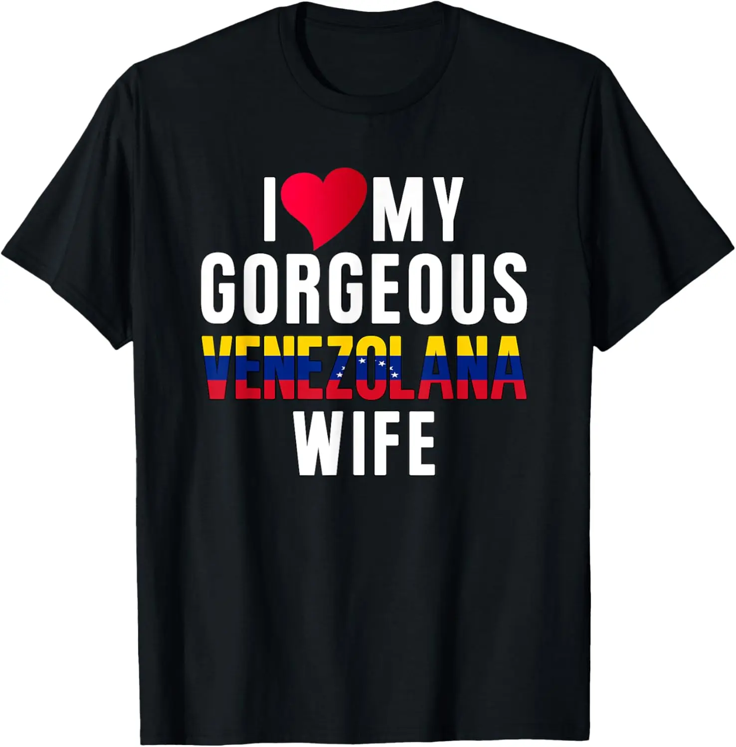 I Love My Gorgeous Venezolana Wife Bandera Venezuela Flag T-Shirt Pure Cotton Graphic Tees Menswear Top: Gifts for Men & Women