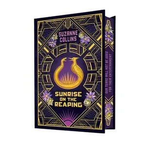 Sunrise on the Reaping: Collector's Gift Edition (the Hunger Games) -- Suzanne Collins, Hardcover