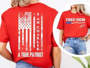 Freedom with Signature 2-Sided Shirt, I Am Charlie A True Patriot Shirt, American Hero Tee, C.K Birthday Shirt, For Men For Women, Full Colors, Full Sizes