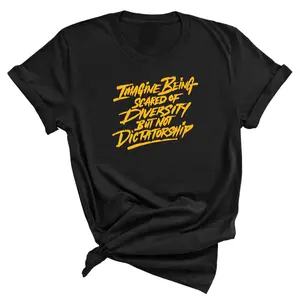 Remix Imagine Being Scared of Diversity but not Dictatorship Unisex Tee (Gold)