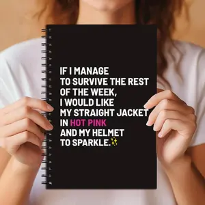 Humorous Motivational Spiral Notebook If I Manage to Survive the Week, Ideal Gift for Friends and Colleagues, Perfect for Birthdays and Back to School
