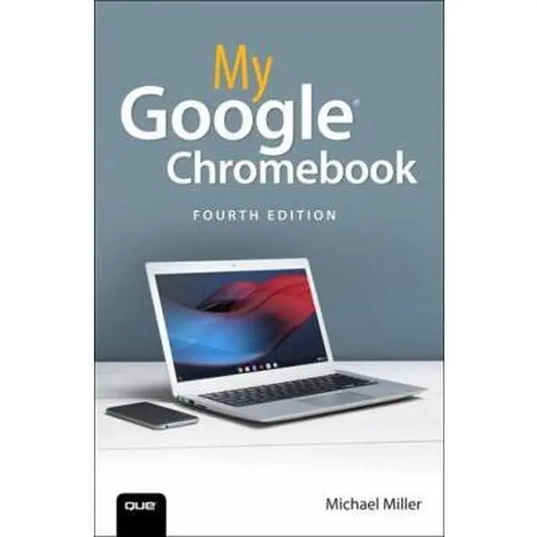USED Book - My Google Chromebook by Miller, Michael (Paperback) - english