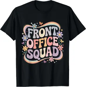 100% Cotton Front Office Squad Admin Assistant Administrative Assistant T-Shirt