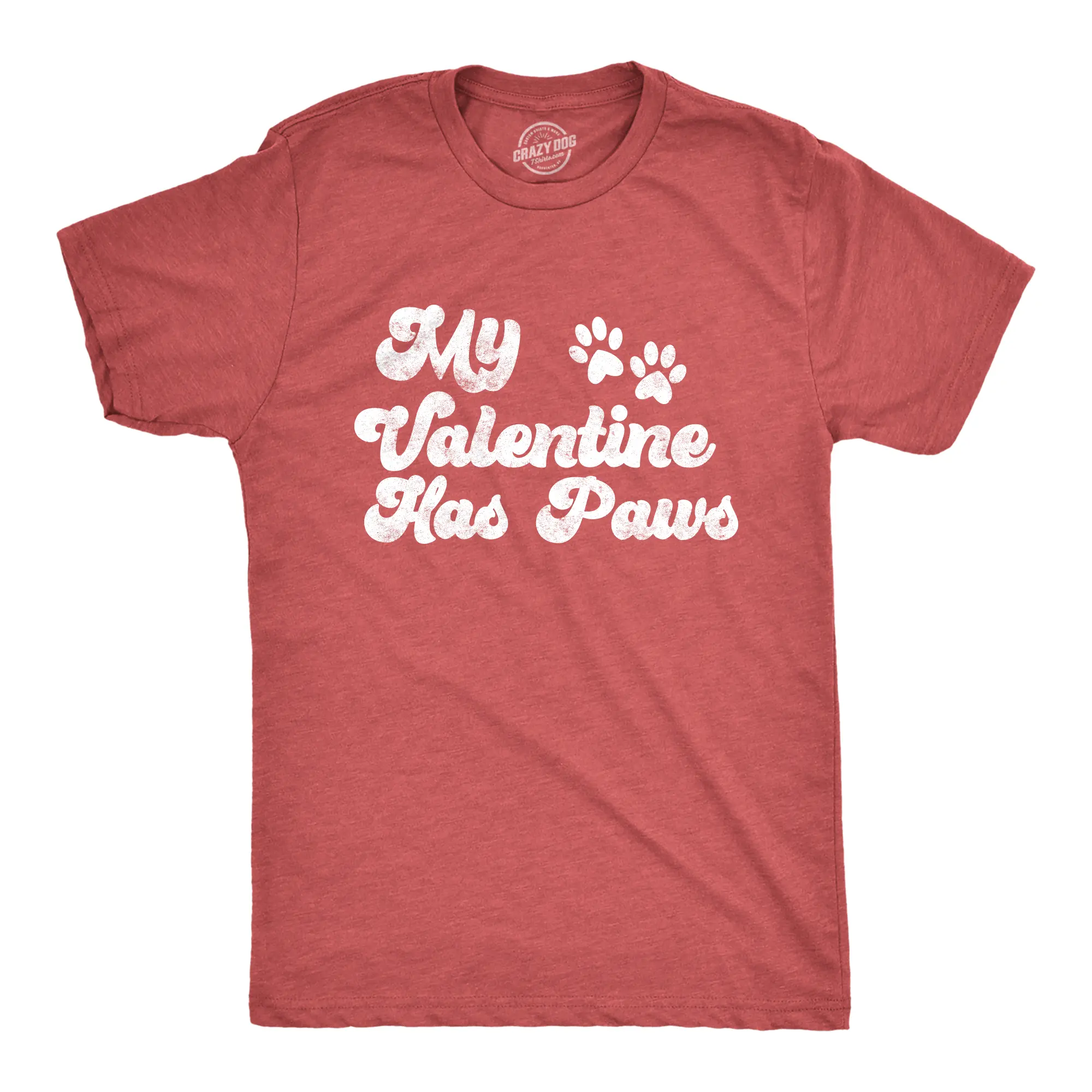 Mens My Valentine Has Paws T Shirt Funny Dog Tee Valentines Day T Shirt Mens Funny T Shirts Cool Vintage Fashion T-Shirt Gift Classic Menswear Love Apparel for Men Novelty Tees for Guys Red - PAWS