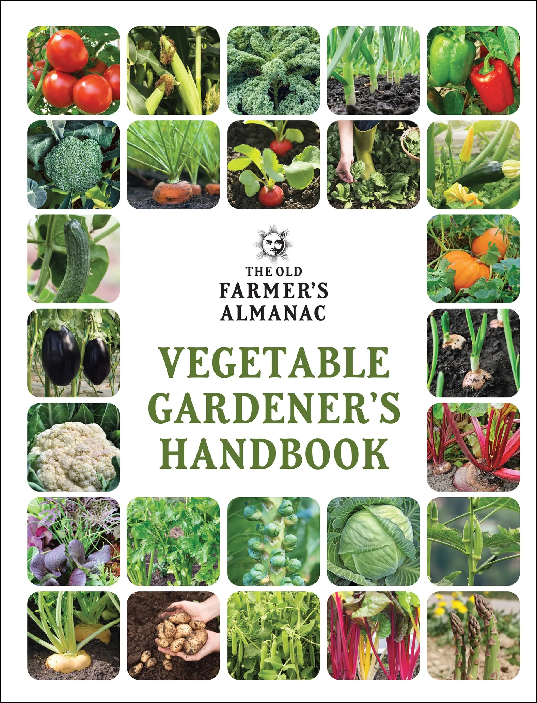 The Old Farmer's Almanac Vegetable Gardener’s Handbook by Old Farmer’s Almanac [Paperback Book]