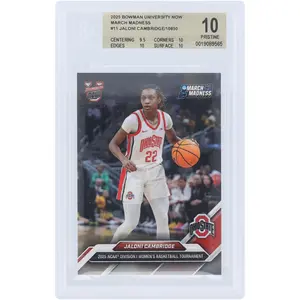 Jaloni Cambridge Ohio State University 2025 Bowman University Now March Madness #11 BGS Authenticated 10 Card - 9.5,10,10,10 Subgrades