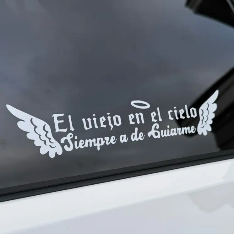 El Viejo En El Cielo Siempre A De Guiarme Vinyl Decal Sticker Many Colors/Sizes