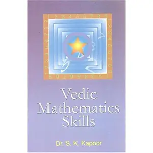 USED Book - Vedic Mathematics Skills by Dr. S.K. Kapoor (Paperback) - english