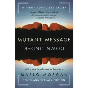 Mutant Message Down Under by Marlo Morgan [Paperback Book]