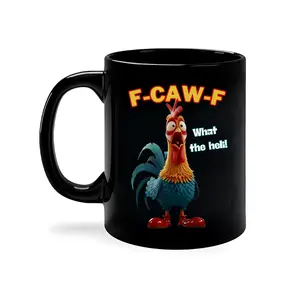 V4 F-Caw-F Funny Chicken Mug, Chicken Humor, Rooster Mug, Funny Gift