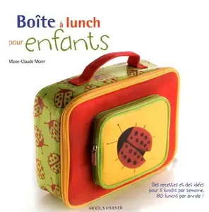USED-Boîte à lunch pour enfants by Morin, Marie-Claude (Unknown)